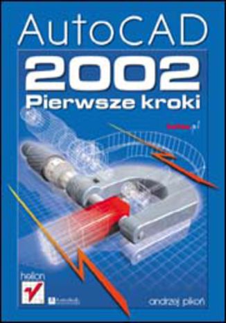 Okładka książki/ebooka AutoCAD 2002. Pierwsze kroki