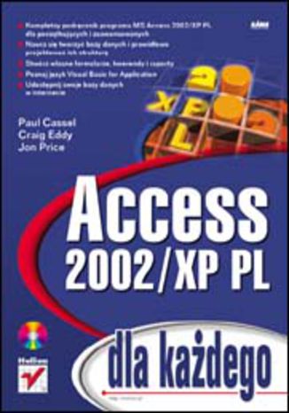 Access 2002/XP PL dla każdego Paul Cassel, Craig Eddy, Jon Price - okładka książki