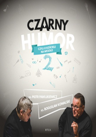 Okładka książki/ebooka Czarny humor 2 czyli o kościele na wesoło