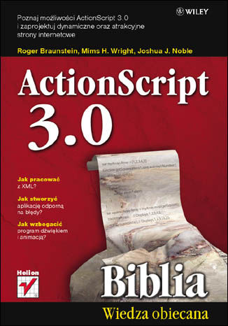 ActionScript 3.0. Biblia Roger Braunstein, Mims H. Wright, Joshua J. Noble - okładka książki