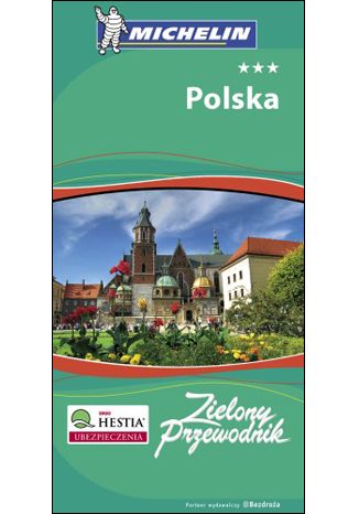 Okładka książki/ebooka Polska. Zielony Przewodnik Michelin. Wydanie 1