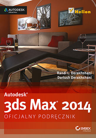 Okładka:Autodesk 3ds Max 2014. Oficjalny podręcznik 