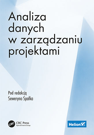 Okładka książki Analiza danych w zarządzaniu projektami