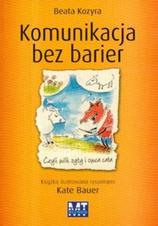 Okładka książki/ebooka Komunikacja bez barier