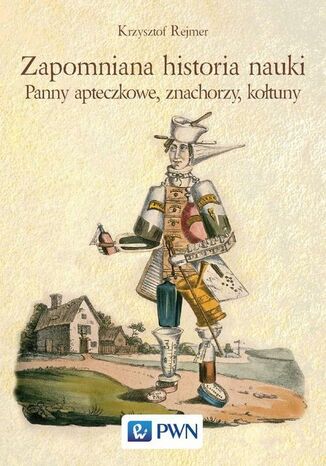 Okładka książki/ebooka Zapomniana historia nauki
