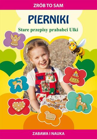 Okładka książki/ebooka Pierniki. Stare przepisy prababci Ulki