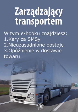 Okładka książki/ebooka Zarządzający transportem, wydanie luty 2016 r