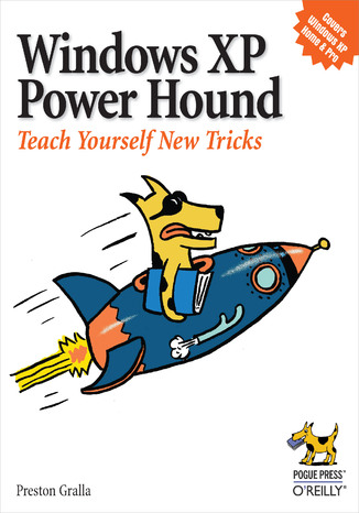 Okładka książki/ebooka Windows XP Power Hound. Teach Yourself New Tricks