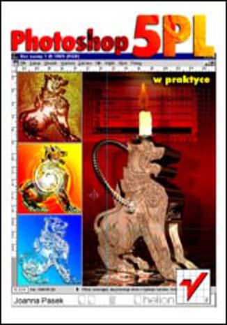 Okładka książki/ebooka Photoshop 5 PL w praktyce