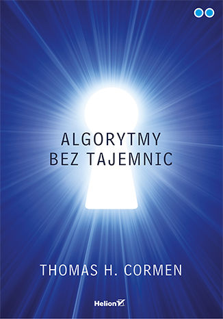 Algorytmy bez tajemnic Thomas H. Cormen - okadka ebooka