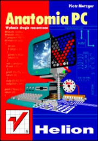 Anatomia PC. Wydanie II