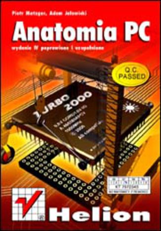 Anatomia PC. Wydanie IV