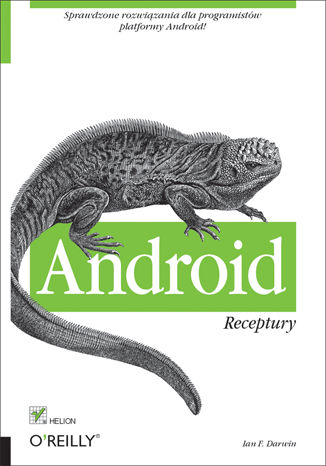 Android. Receptury Ian F. Darwin - okładka książki