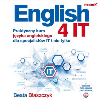 English 4 IT. Praktyczny kurs języka angielskiego dla specjalistów IT i nie tylko Beata Błaszczyk - okładka audiobooka MP3