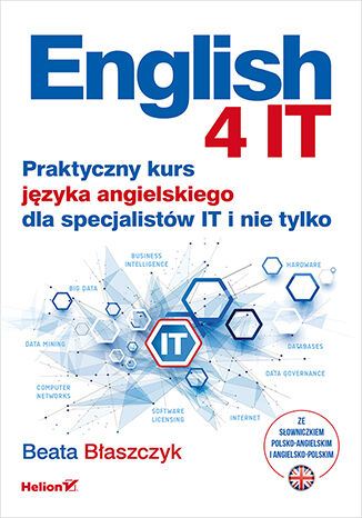 Okładka:English 4 IT. Praktyczny kurs języka angielskiego dla specjalistów IT i nie tylko 