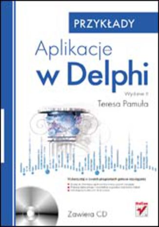 Aplikacje w Delphi. Przykłady. Wydanie II Teresa Pamuła - okładka audiobooks CD