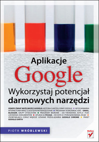 Okładka:Aplikacje Google. Wykorzystaj potencjał darmowych narzędzi 