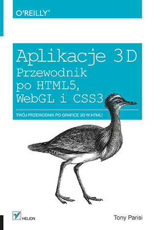 Okładka książki Aplikacje 3D. Przewodnik po HTML5, WebGL i CSS3