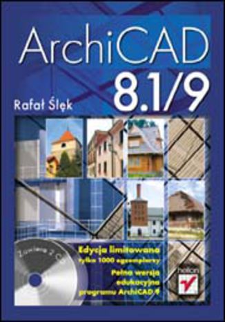 ArchiCAD 8.1/9. Edycja limitowana Rafał Ślęk - okładka książki