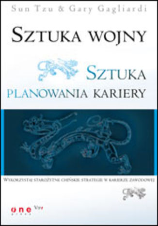 Sztuka wojny. Sztuka planowania kariery