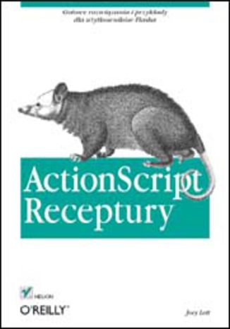 ActionScript. Receptury Joey Lott - okładka książki