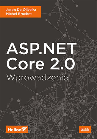 ASP.NET Core 2.0. Wprowadzenie Jason De Oliveira, Michel Bruchet - okładka audiobooks CD