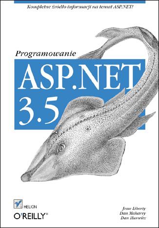 ASP.NET 3.5. Programowanie Jesse Liberty, Dan Maharry, Dan Hurwitz - okładka książki