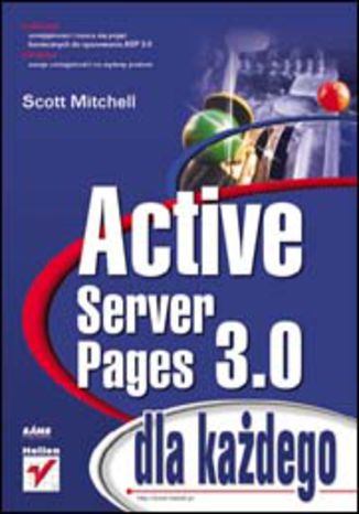 ASP 3.0 dla każdego Scott Mitchell - okładka książki
