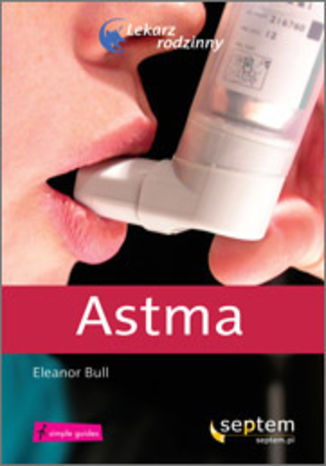Astma. Lekarz rodzinny Eleanor Bull, David Price - okadka ebooka