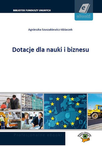 Okładka książki/ebooka Dotacje dla nauki i biznesu