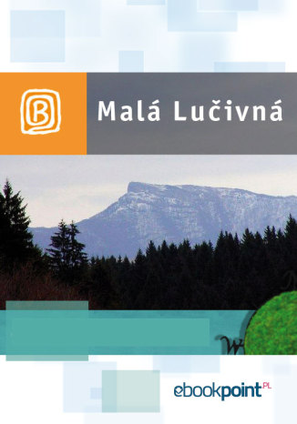 Okładka książki/ebooka Malá Lučivná. Miniprzewodnik