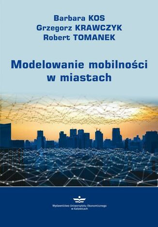 Okładka książki/ebooka Modelowanie mobilności w miastach