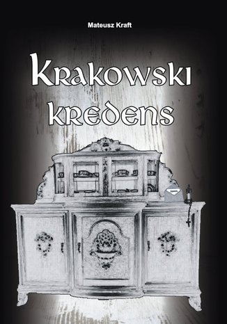 Okładka książki/ebooka Krakowski kredens