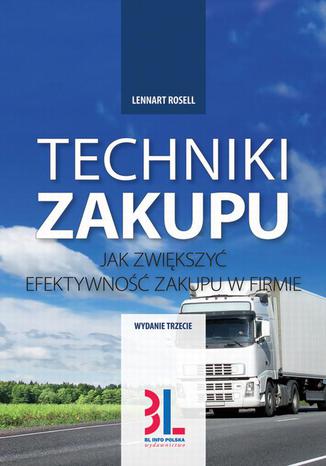 Okładka książki/ebooka Techniki Zakupu. Jak zwiększyć efektywność w firmie