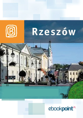 Okładka książki/ebooka Rzeszów i okolice. Miniprzewodnik