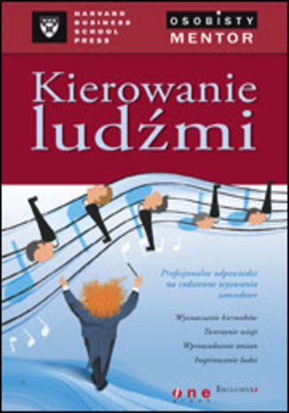 Okładka książki Kierowanie ludźmi. Osobisty mentor - Harvard Business School Press