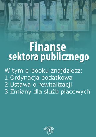 Okładka książki/ebooka Finanse sektora publicznego, wydanie grudzień-styczeń 2015 r