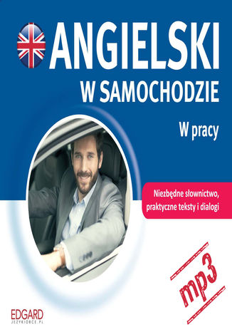 Okładka książki/ebooka Angielski w samochodzie. W pracy