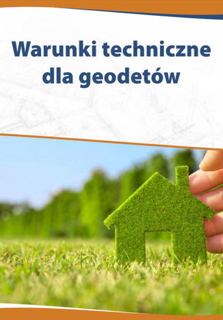 Okładka książki/ebooka Warunki techniczne dla geodetów