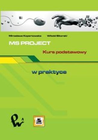 Okładka książki MS PROJECT. Kurs podstawowy