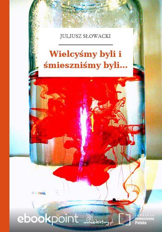 Okładka książki/ebooka Wielcyśmy byli i śmieszniśmy byli
