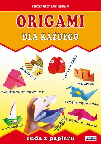 Okładka książki/ebooka Origami dla każdego. Cuda z papieru