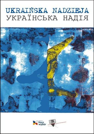 Okładka książki/ebooka Ukraińska Nadzieja. Antologia poezji