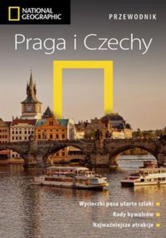 Okładka książki/ebooka Praga i Czechy Przewodnik National Geographic