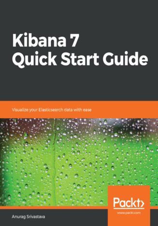 Okładka książki/ebooka Kibana 7 Quick Start Guide