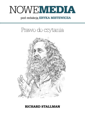 Okładka książki/ebooka NOWE MEDIA pod redakcją Eryka Mistewicza: Prawo do czytania