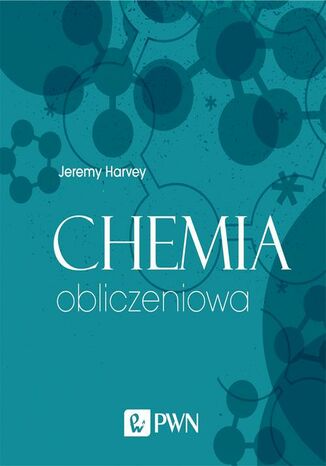 Okładka książki/ebooka Chemia obliczeniowa