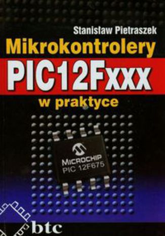 Okładka książki Mikrokontrolery PIC12Fxxx w praktyce