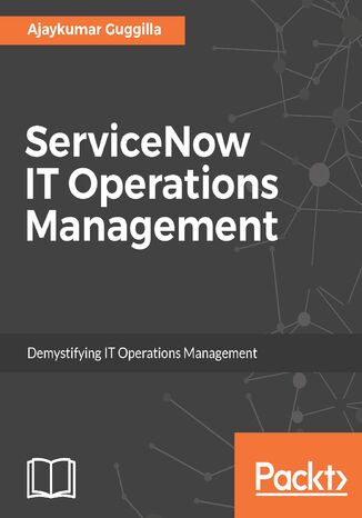 Okładka książki/ebooka ServiceNow IT Operations Management