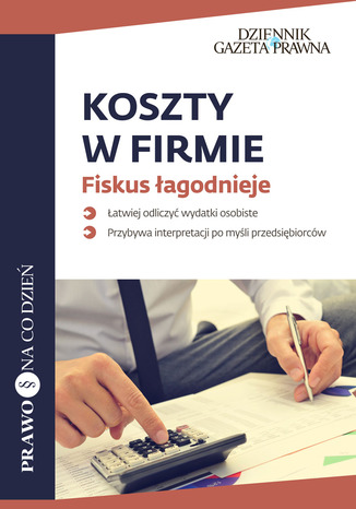 Okładka książki/ebooka Koszty w firmie Fiskus łagodnieje